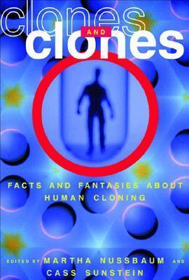 Clones and Clones: Facts and Fantasies about Human Cloning - Thryft