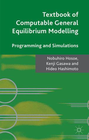 Textbook of Computable General Equilibrium Modeling: Programming and Simulations - Thryft