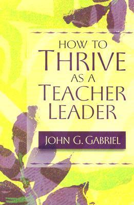 How to Thrive as a Teacher Leader - Thryft