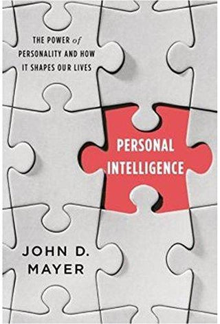 Personal Intelligence - The Power Of Personality And How It Shapes Our Lives - Thryft