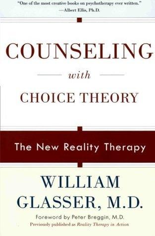 Counseling with Choice Theory : The New Reality Therapy - Thryft