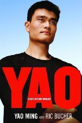 Yao : A Life in Two Worlds - Thryft