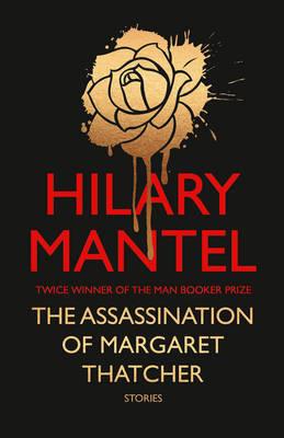 The Assassination of Margaret Thatcher - Thryft