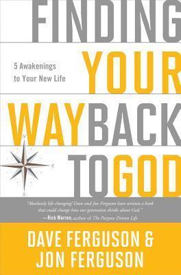 Finding Your Way Back to God: 5 Awakenings to Your New Life