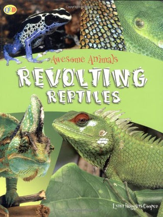 Revolting Reptiles