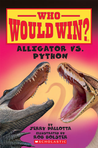 Alligator Vs. Python (Who Would Win?) Volume 12