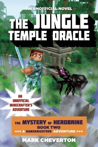 The Jungle Temple Oracle - The Mystery of Herobrine