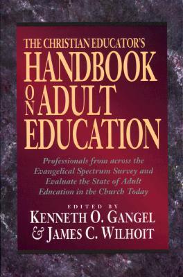 The Christian Educator's Handbook on Adult Education