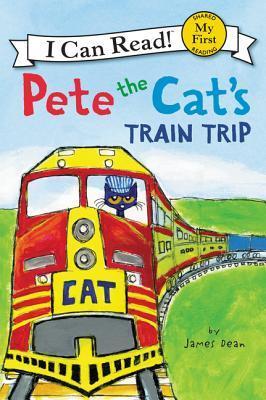 Pete The Cat's Train Trip - My First I Can Read