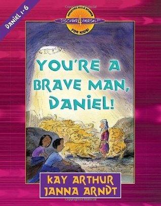 You're a Brave Man, Daniel! : Daniel 1-6 - Thryft