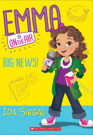 Big News! (Emma Is on the Air #1) : Volume 1 - Thryft