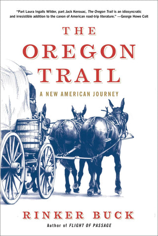 The Oregon Trail: A New American Journey