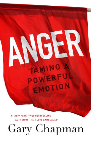 Anger: Taming a Powerful Emotion