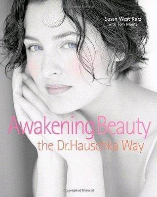 Awakening Beauty the Dr. Hauschka Way - Thryft