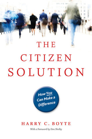 The Citizen Solution: How You Can Make a Difference