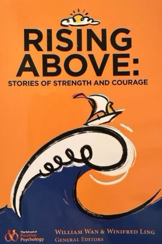 Rising Above: Stories of Strength and Courage