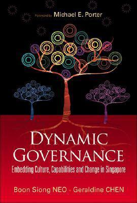 Dynamic Governance: Embedding Culture, Capabilities and Change in Singapore - Thryft