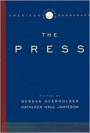 The Institutions of American Democracy : The Press - Thryft