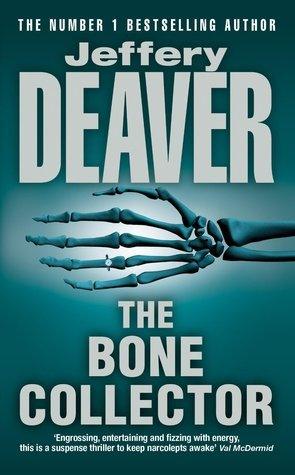 The Bone Collector : The thrilling first novel in the bestselling Lincoln Rhyme mystery series - Thryft