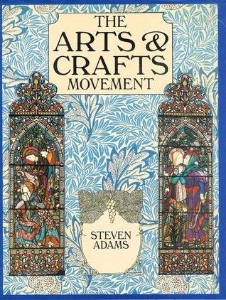 The Arts & Crafts Movement - Thryft