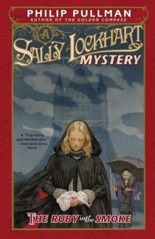 The Ruby in the Smoke: A Sally Lockhart Mystery - Thryft