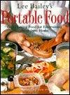 Lee Bailey's Portable Food - Thryft