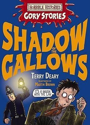 Horrible Histories Gory Stories: Shadow of the Gallows - Thryft