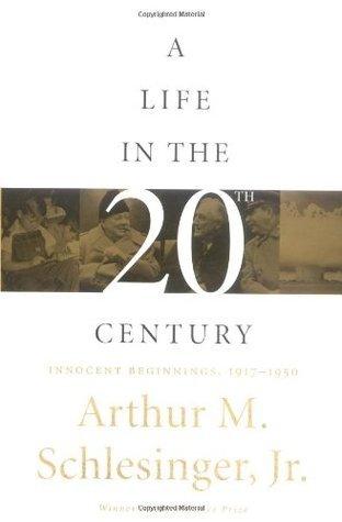 A Life in the Twentieth Century: Innocent Beginnings, 1917-1950 - Thryft