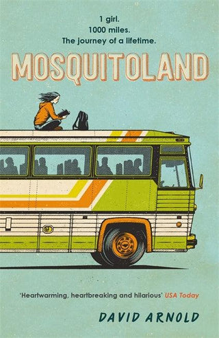 Mosquitoland : 'Sparkling, startling, laugh-out-loud' Wall Street Journal - Thryft