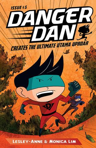 Danger Dan: Creates The Ultimate Utama Uproar - Issue #5 - Thryft