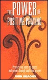 The Power of Positive Praying: Provocative Hints for Peace and Power Through Confident Prayer
