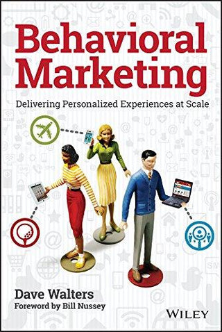 Behavioral Marketing - Delivering Personalized Experiences At Scale - Thryft