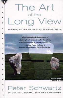 The Art of the Long View : Planning for the Future in an Uncertain World - Thryft