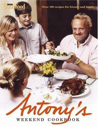 Antony's Weekend Cookbook - Thryft