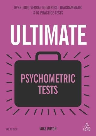 Ultimate Psychometric Tests - Over 1000 Verbal, Numerical, Diagrammatic And Personality Tests - Thryft