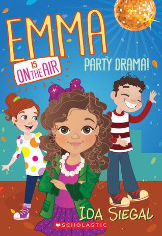 Party Drama! (Emma Is on the Air #2) : Volume 2 - Thryft