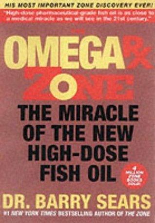 Omega RX Zone : The Miracle of the New High-dose Fish Oil - Thryft