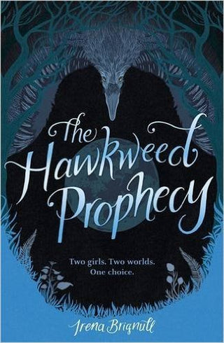 The Hawkweed Prophecy