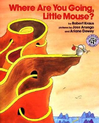 Where Are You Going, Little Mouse?: A Classic Picture Book About Family, Love, and Finding Home for Kids (Ages 4-8)