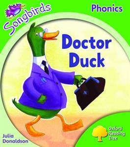 Oxford Reading Tree: Level 2: Songbirds: Doctor Duck