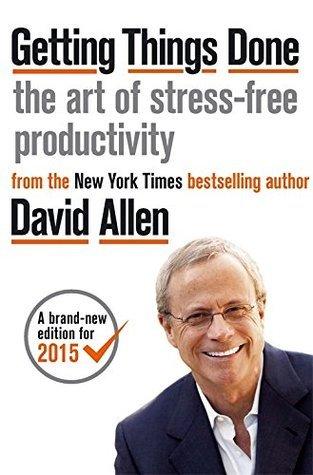 Getting Things Done : The Art of Stress-free Productivity - Thryft