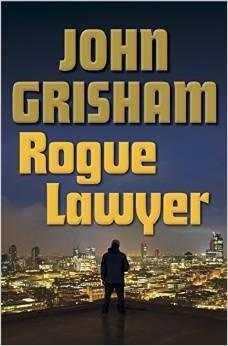 Rogue Lawyer : A Novel - Thryft