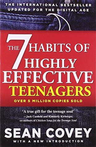 The 7 Habits of Highly Effective Teens