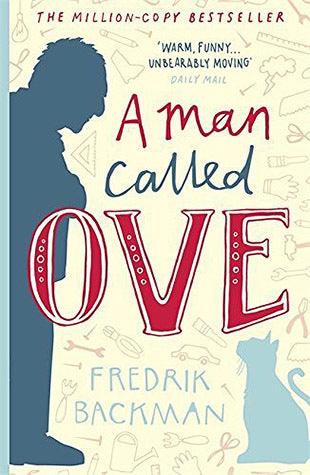 A Man Called Ove : The life-affirming bestseller that will brighten your day - Thryft