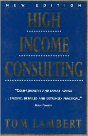 High Income Consulting - How To Build And Market Your Professional Practice - Thryft