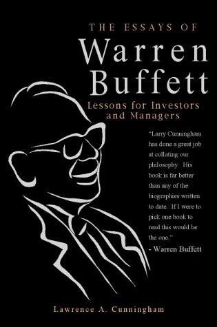 The Essays of Warren Buffett: Lessons for Investors and Managers - Thryft