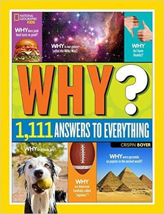 Why? Over 1,111 Answers to Everything : Over 1,111 Answers to Everything - Thryft