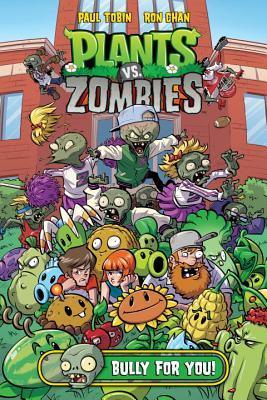 Plants Vs. Zombies Volume 3: Bully For You - Thryft