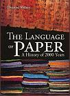 The Language of Paper					A History of 2000 Years - Thryft