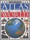 The Eyewitness Atlas of the World